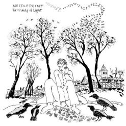 Needlepoint <br>
Remnants Of Light (LP)