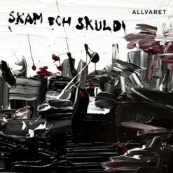 Allvaret <br> Skam Och Skuld (LP)