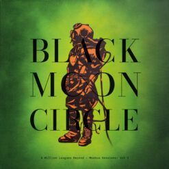 Black Moon Circle <br> A Million Leagues Beyond - Moskus Sessions: Vol I - LTD Art Print Edition (LP)
