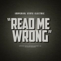 Imperial State Electric <br> Read Me Wrong (12")