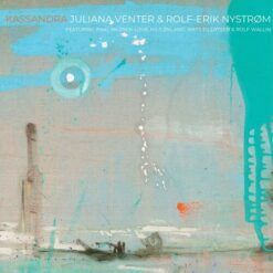 Juliana Venter & Rolf-Erik Nystrøm <br>
Kassandra (LP)