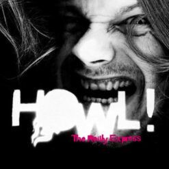 Reilly Express <br> Howl!, Shake & Boogie (LP)
