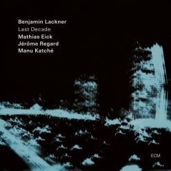 Benjamin Lackner <br> Last Decade (LP)