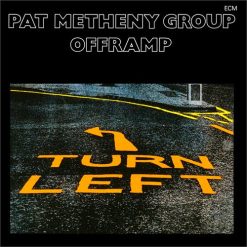 Pat Metheny Group <br> Offramp (LP)