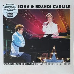 Elton John & Brandi Carlile <br> Who Believes In Angels? Live At The London Palladium - RSD (LP)
