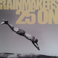 The Rainmakers <br> 25 On (LP)