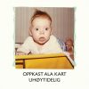 Oppkast Ala Kart <br> Uhøytidelig (LP)