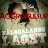Hålogalandslaget <br>
Aggrokultur (LP)