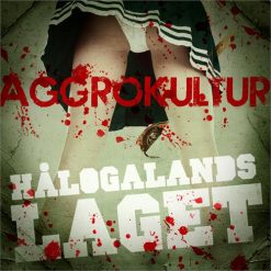 Hålogalandslaget <br>
Aggrokultur (LP)