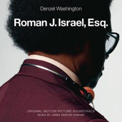 Soundtrack : <br> Roman J. Israel, Esq. av James Newton Howard (LP)