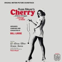 Soundtrack : <br> Bill Loose <br> Russ Meyer's Cherry...& Harry & Raquel  (LP)