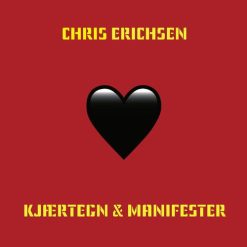 Chris Erichsen <br> Kjærtegn & Manifester (LP)