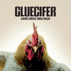 Gluecifer <br> Same Drug New High - LTD (LP)