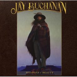 Jay Buchanan <br>Weapons Of Beauty (LP)