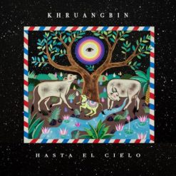 Khruangbin <br> Hasta El Cielo (LP+7")