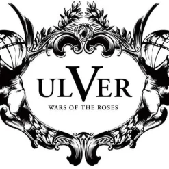 Ulver <br>
Wars Of The Roses (LP)