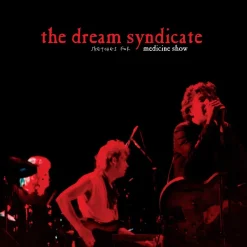 The
  Dream Syndicate <br> Sketches For Medicine Show (RED VINYL) (LP)