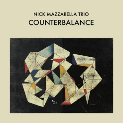 Nick Mazzarella Trio <br> Counterbalance (LP)