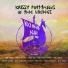 Krissy Matthews &  the Vikings <br> Rock And Roll Soldier (LP)