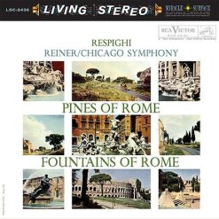Fritz Reiner / Chicago Symphony Orchestra <br> Pines Of Rome / Fountains Of Rome (LP)